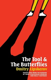 Enlarge image Cover: The Tool & the Butterflies - Deep Vellum Publishing