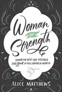 Enlarge image Cover: Woman of Strength - Our Daily Bread Publishing