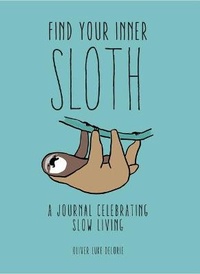 Enlarge image Cover: Find Your Inner Sloth - Readerlink Distribution Services, LLC