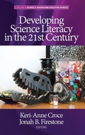 Cover: Developing Science Literacy in the 21st Century - Information Age Publishing