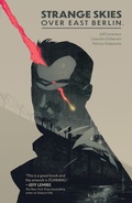 Cover: Strange Skies Over East Berlin - Boom! Studios