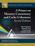 Cover: A Primer on Memory Consistency and Cache Coherence - Morgan & Claypool Publishers
