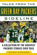 Cover: Tales from the Green Bay Packers Sideline - Sports Publishing LLC