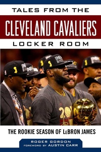 Abbildung von: Tales from the Cleveland Cavaliers Locker Room - Sports Publishing LLC