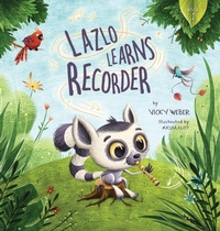 Enlarge image Cover: Lazlo Learns Recorder - Trunk Up Books