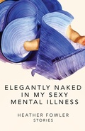 Cover: Elegantly Naked in My Sexy Mental Illness - Hot Redhead Media