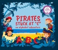 Cover: Pirates Stuck at C - Bibliokid Publishing