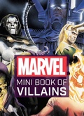 Cover: Marvel Comics: Mini Book of Villains - Insight Editions