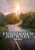 Cover: Freedom's Journey - Www.Graphpublishingllc.com
