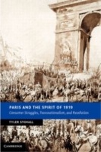 Abbildung von: Paris and the Spirit of 1919 - Cambridge University Press
