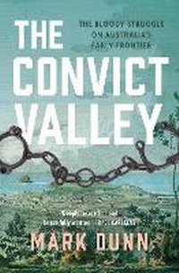Enlarge image Cover: The Convict Valley - Allen & Unwin