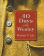 Cover: 40 Days with Wesley - Abingdon Press