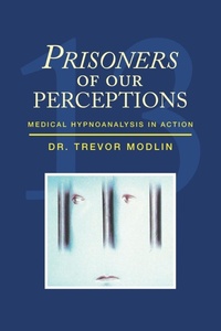 Abbildung von: Prisoners of Our Perceptions - Xlibris Us