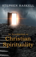 Cover: An Introduction to Christian Spirituality - New Generation Publishing