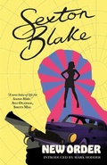 Cover: Sexton Blake's New Order: Volume 5 - Rebellion Publishing Ltd.