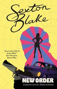 Enlarge image Cover: Sexton Blake's New Order: Volume 5 - Rebellion Publishing Ltd.