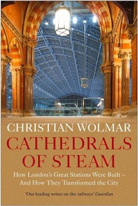 Enlarge image Cover: Cathedrals of Steam - Atlantic Books