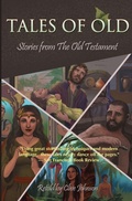 Cover: Tales of Old: Stories from The Old Testament - Labyrinthe Press
