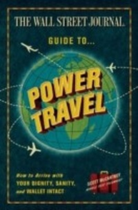 Abbildung von: The Wall Street Journal Guide to Power Travel - HarperCollins e-books