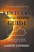 Cover: Kentucky Total Eclipse Guide - Sastrugi Press