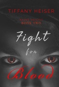 Cover: Fight for Blood - Willow Moon Publishing
