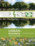 Cover: Urban Ecological Planning Guide for Santa Clara Valley - San Francisco Estuary Institute