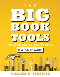 Enlarge image Cover: Big Book of Tools for Collaborative Teams in a PLC at Work(r) - Solution Tree