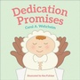 Cover: Dedication Promises - Westminster/John Knox Press,U.S.