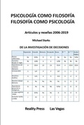 Cover: PSICOLOGIA COMO FILOSOFIA FILOSOFIA COMO PSICOLOGIA -- Articulos y resenas 2006-2019 - Reality Press