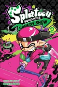 Cover: Splatoon: Squid Kids Comedy Show, Vol. 2 - Viz Media, Subs. of Shogakukan Inc