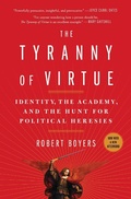 Cover: The Tyranny of Virtue - Scribner Book Company