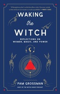 Cover: Waking the Witch - Gallery