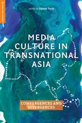 Cover: Media Culture in Transnational Asia - Rutgers University Press
