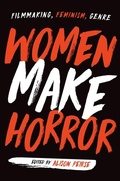 Cover: Women Make Horror - Rutgers University Press