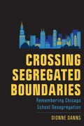 Cover: Crossing Segregated Boundaries - Rutgers University Press