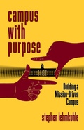 Cover: Campus with Purpose - Rutgers University Press