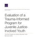Cover: Evaluation of a Trauma-Informed Program for Juvenile Justice-Involved Youth - RAND