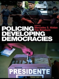 Abbildung von: Policing Developing Democracies - Routledge