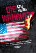 Cover: Die Wahrheit - Bastei L&uuml;bbe