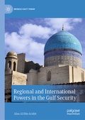 Cover: Regional and International Powers in the Gulf Security - Palgrave Macmillan