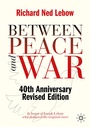 Cover: Between Peace and War - Palgrave Macmillan