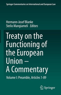 Enlarge image Cover: Treaty on the Functioning of the European Union - A Commentary - Springer