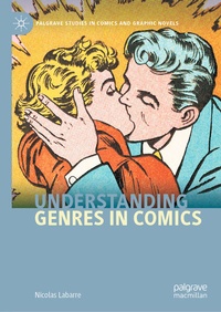 Enlarge image Cover: Understanding Genres in Comics - Palgrave Pivot
