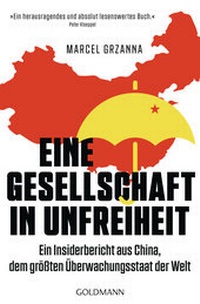 Abbildung von: Eine Gesellschaft in Unfreiheit - Goldmann