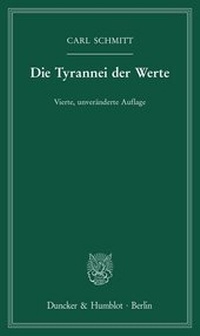 Abbildung von: Die Tyrannei der Werte. - Duncker & Humblot