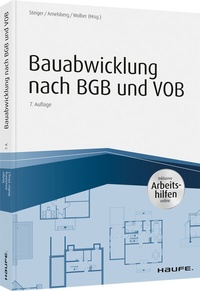 Abbildung von: Bauabwicklung nach BGB und VOB - inkl. Arbeitshilfen online - Haufe-Lexware