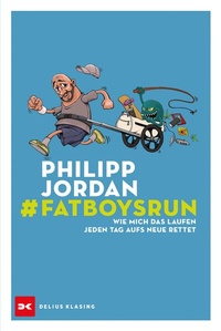 Abbildung von: #Fatboysrun - Delius Klasing