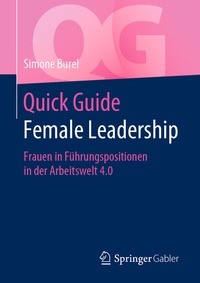 Abbildung von: Quick Guide Female Leadership - Springer Gabler