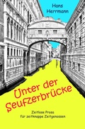 Cover: Unter der Seufzerbr&uuml;cke - neobooks