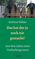 Cover: Das hat der ja noch nie gemacht! - tredition
